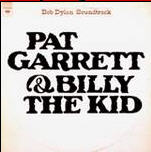 Bob Dylan - Pat Garrett And Billy The Kid
